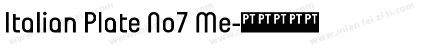 Italian Plate No7 Me字体转换